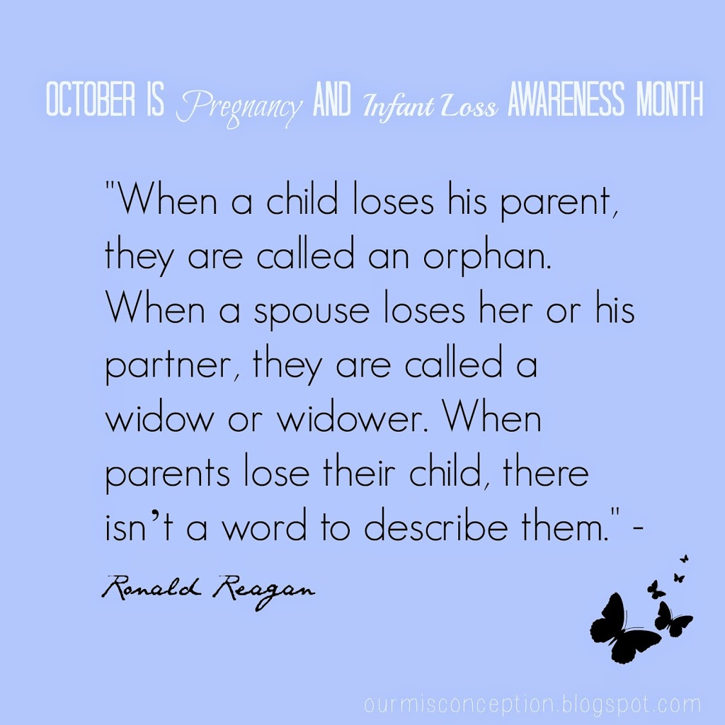 Pregnancy and Infant Loss Awareness Month Our