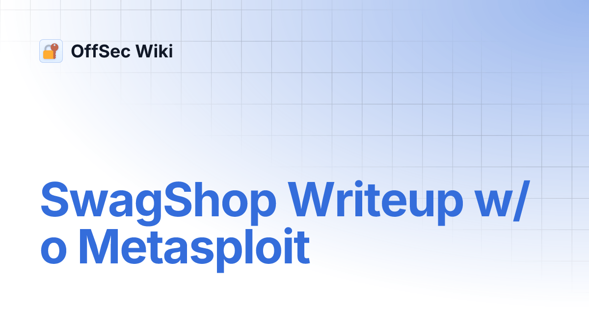 Writeup w/o Metasploit OffSec Wiki