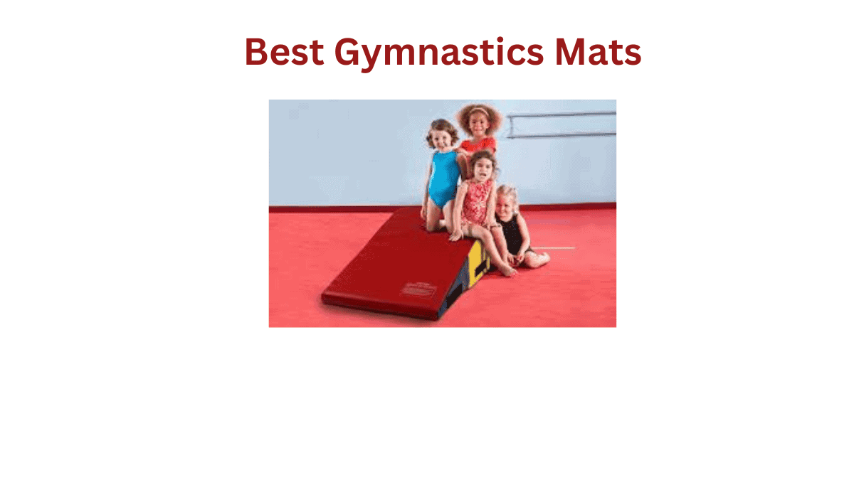 Get Ready to Flip and Tumble with These Best Gymnastics Mats!
