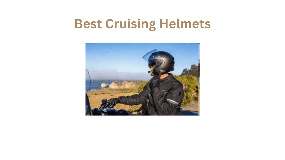 Gear Up for Smooth Sailing with These Best Cruising Helmets.
