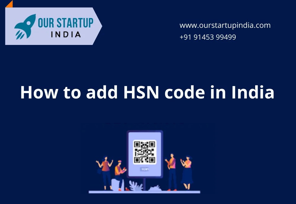 How to add HSN code in India Our Startup India