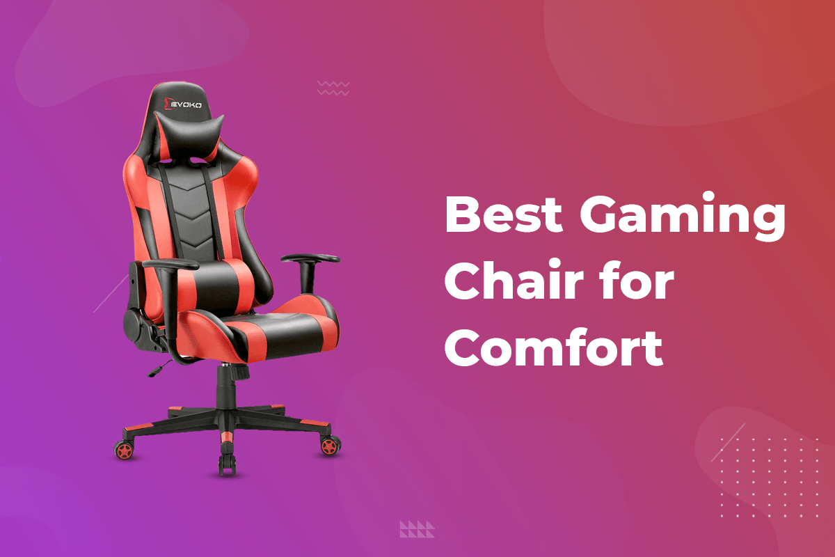 The 10 Best Gaming Chair for Comfort Tech News, Blog & Product Review