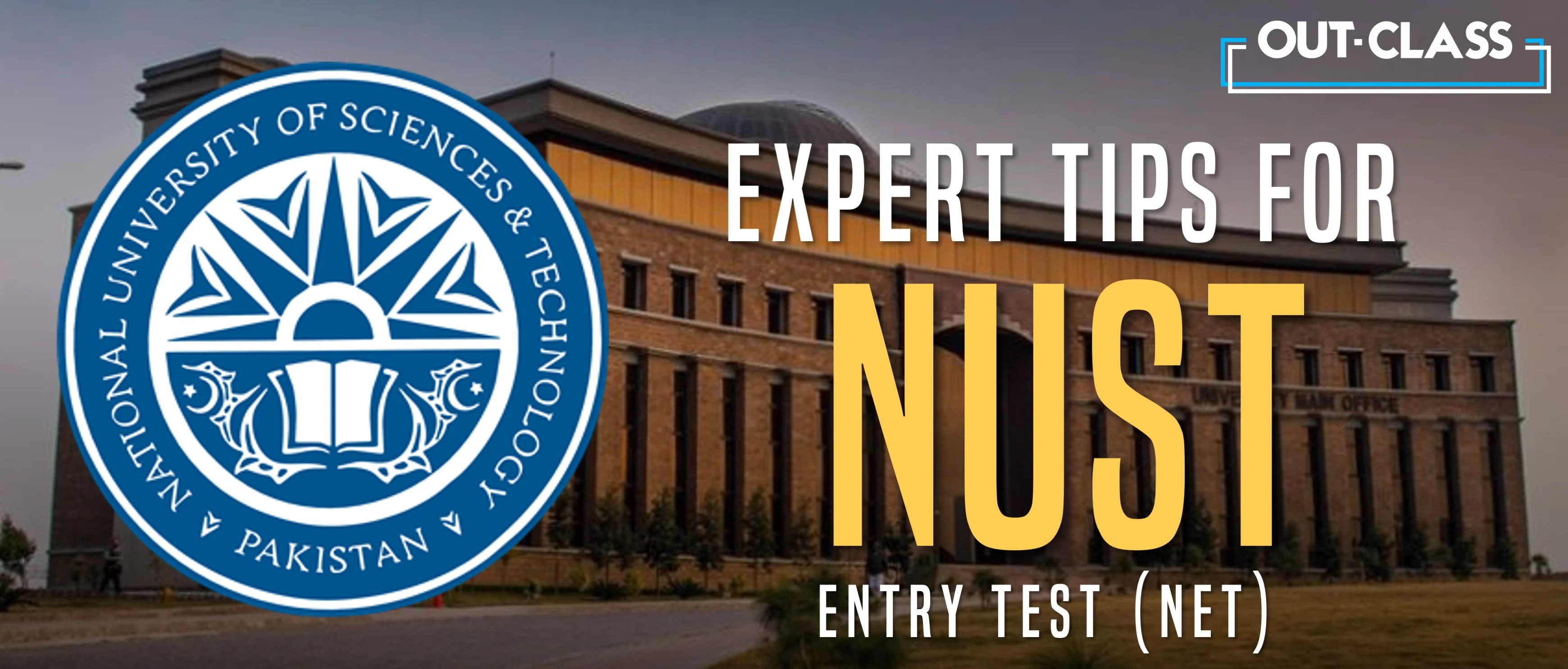 Expert Tips for NUST Entry Test Preparation OutClass