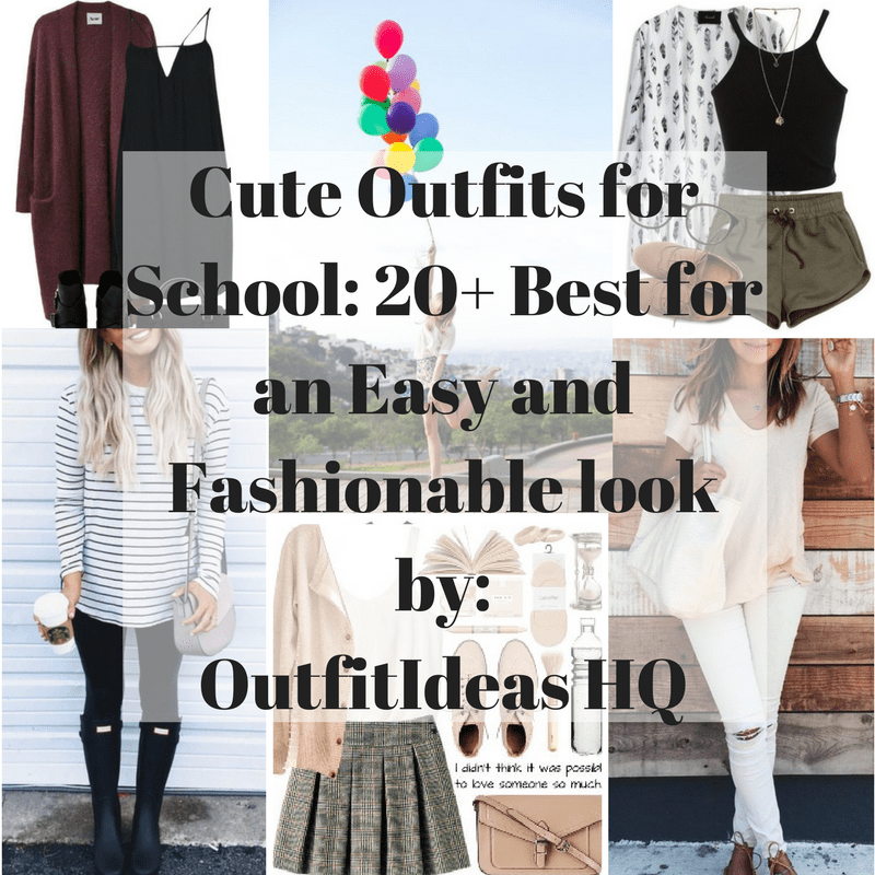 Cute Outfits for School 20+ Best for an Easy and Fashionable Look