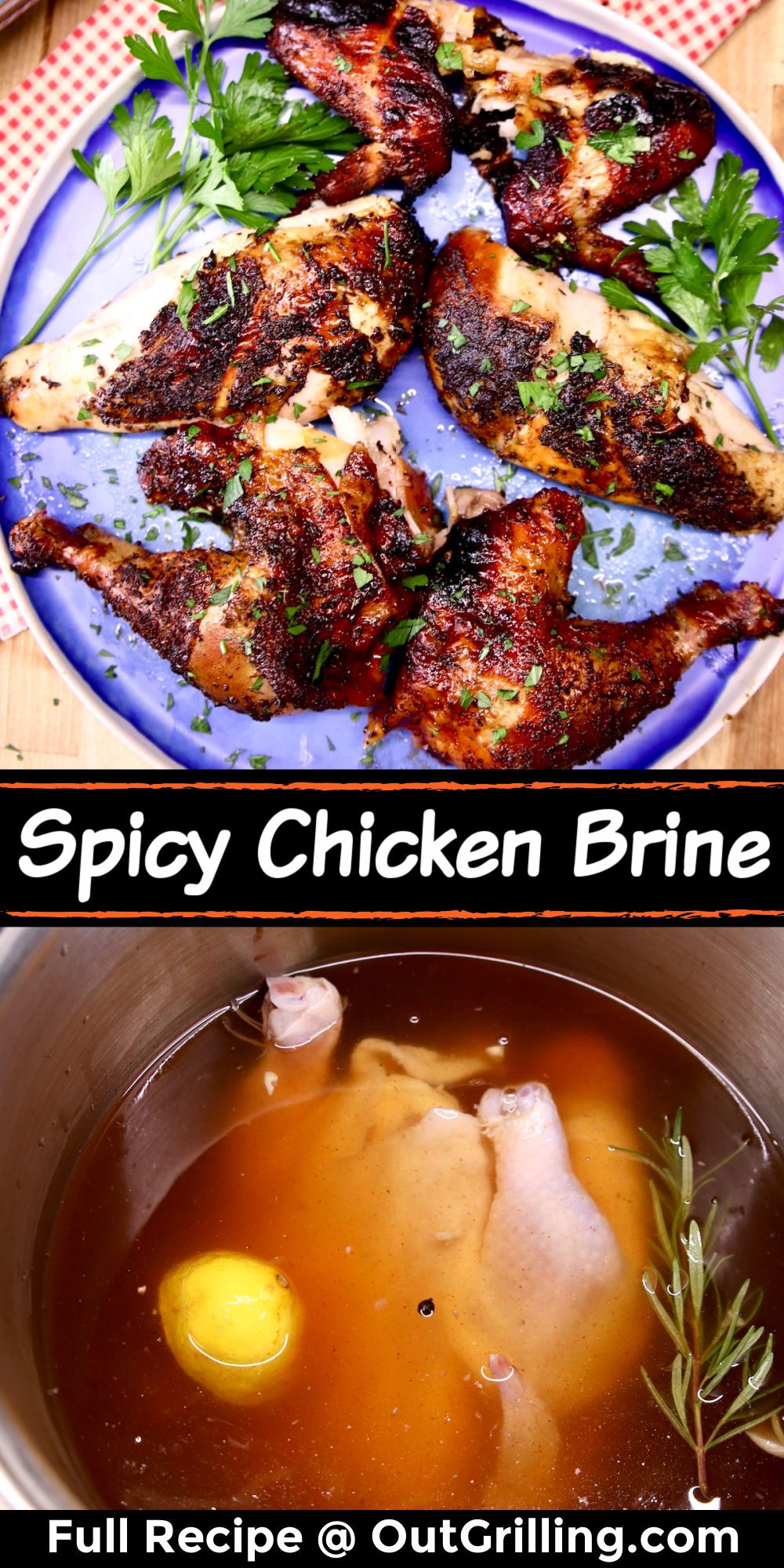 Spicy Chicken Brine {Grilled or Roasted} Out Grilling