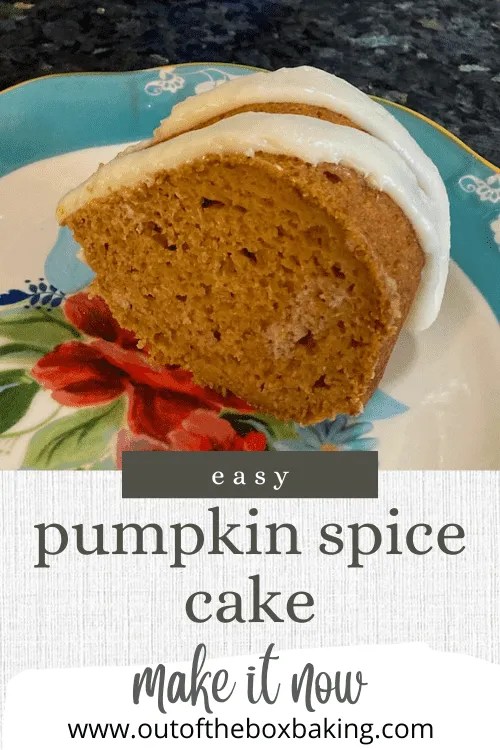 Easy Pumpkin Spice Cake (Doctored Cake Mix) Out of the Box Baking