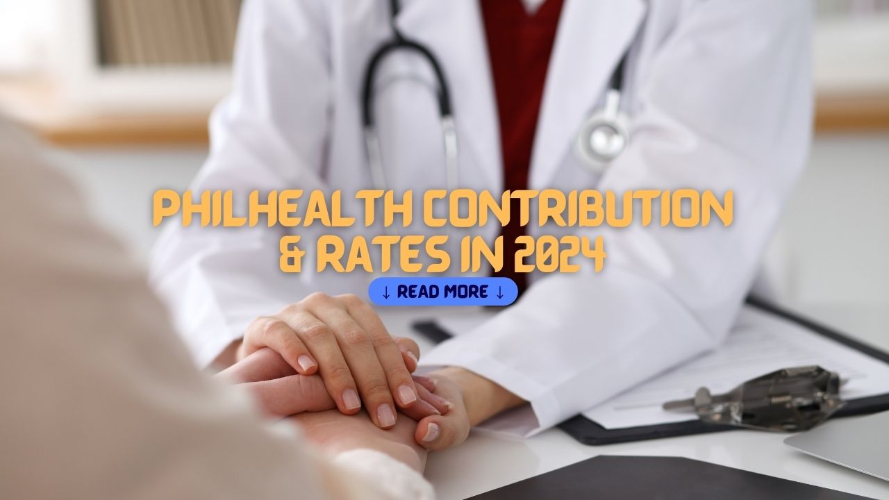 PhilHealth Contribution Rates 2024 What You Need to Know Out of Town