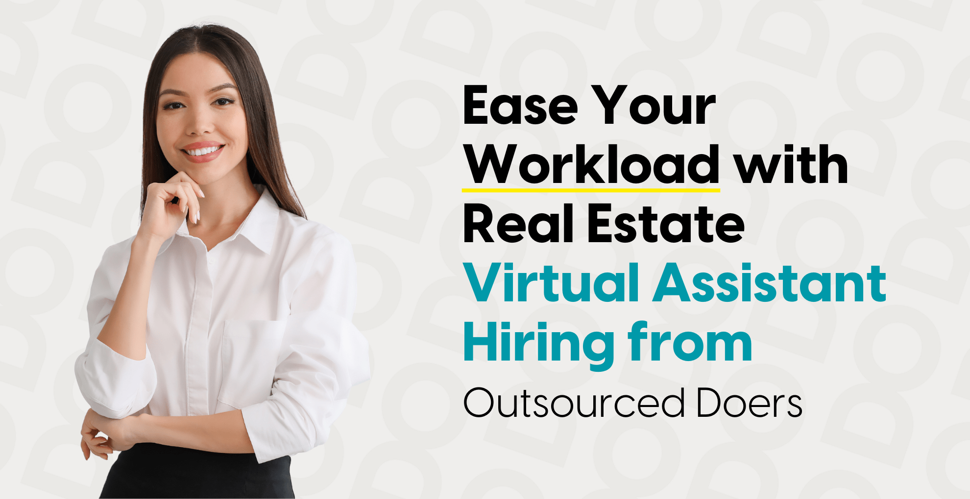 Discover Outsourced Doers Your Ideal Solution for Real Estate Virtual