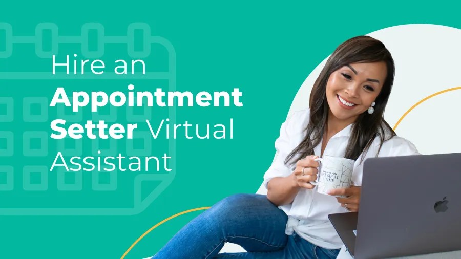How to hire an appointment setter virtual assistant