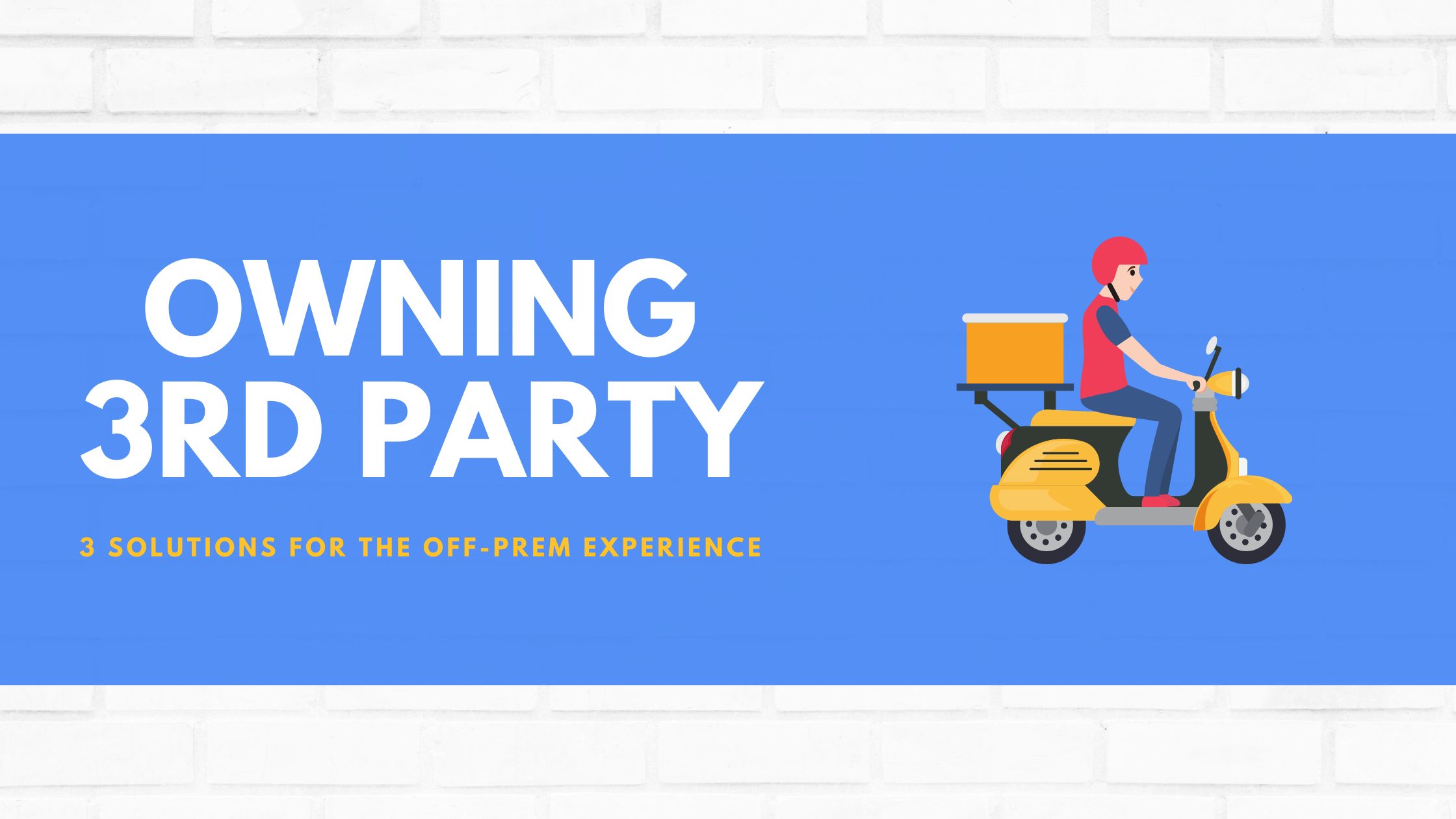 How to Best Take Advantage of 3rdParty Delivery Ovation Up