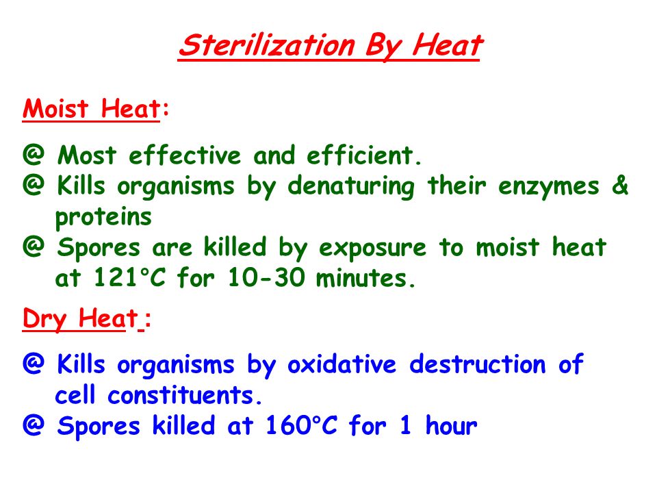 Sterilization by heat Overall Science