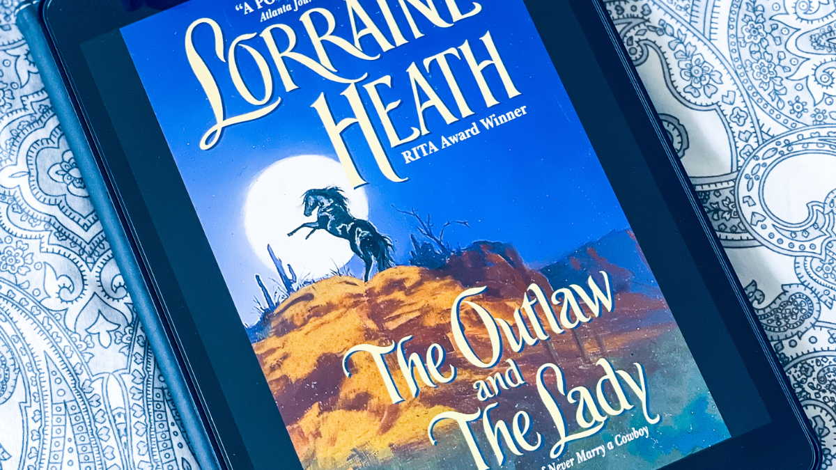 Review The Outlaw and the Lady by Lorraine Heath Overflowing Shelf(04)