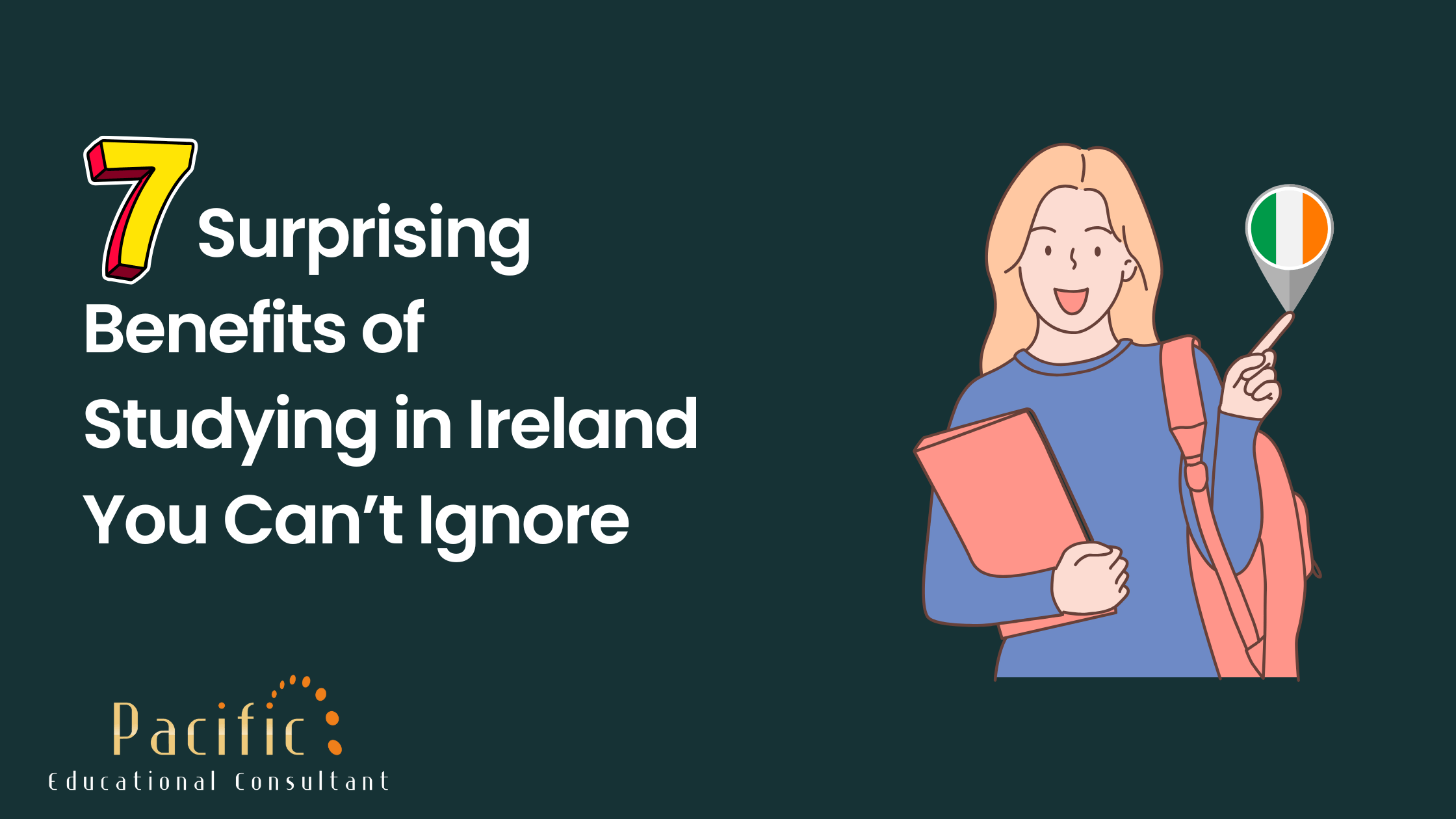 7 Surprising Benefits of Studying in Ireland You Can’t Ignore