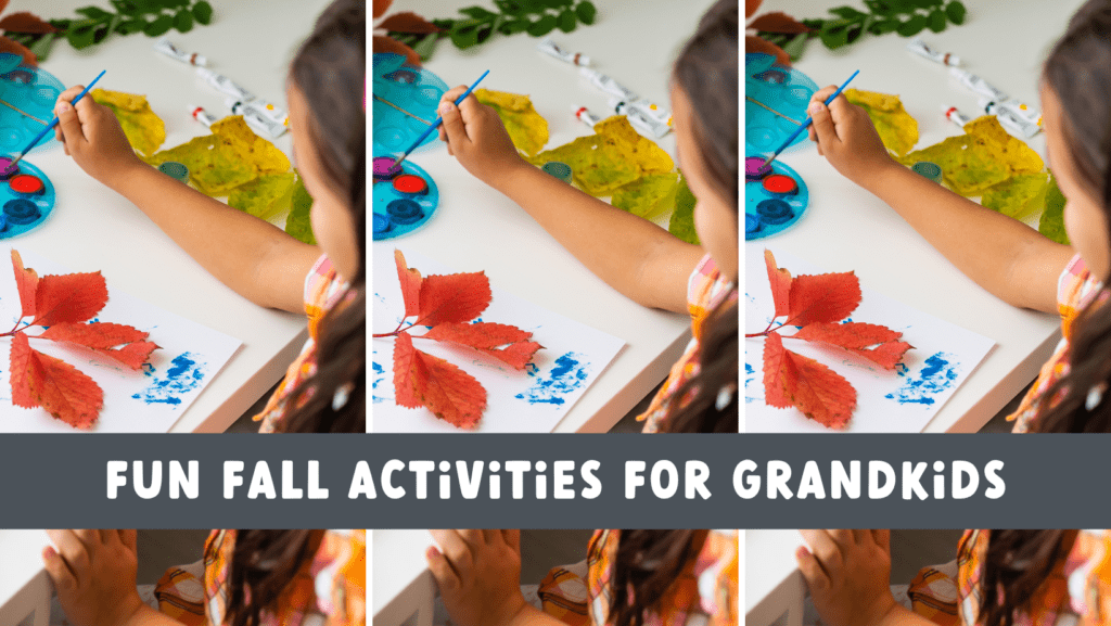 18 Insanely Fun Fall Activities to Do With Your Grandkids Over the River