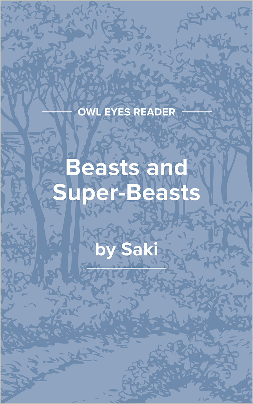 Beasts and SuperBeasts Full Text The Open Window Owl Eyes