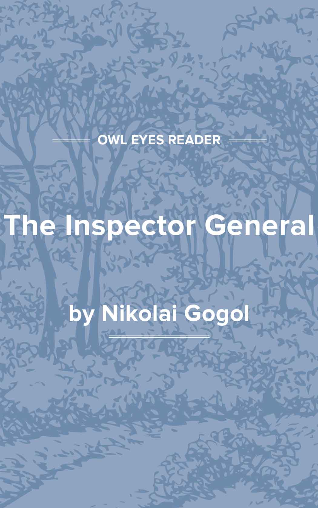 The Inspector General Full Text and Analysis Owl Eyes