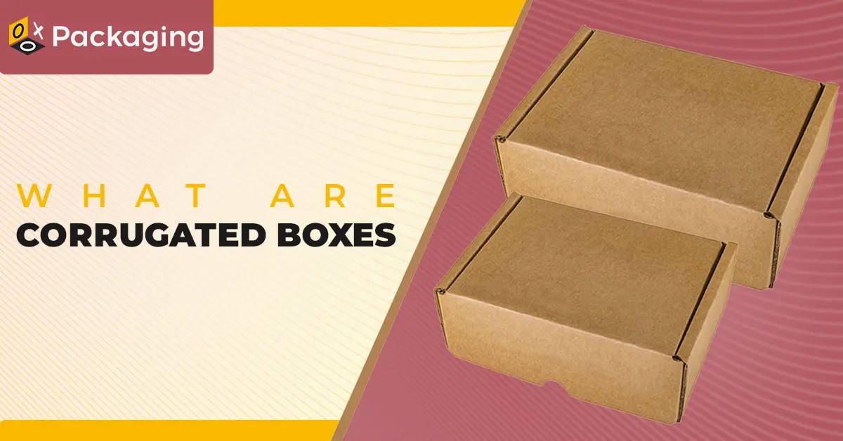 What Are Corrugated Boxes Types of Corrugated Boxes