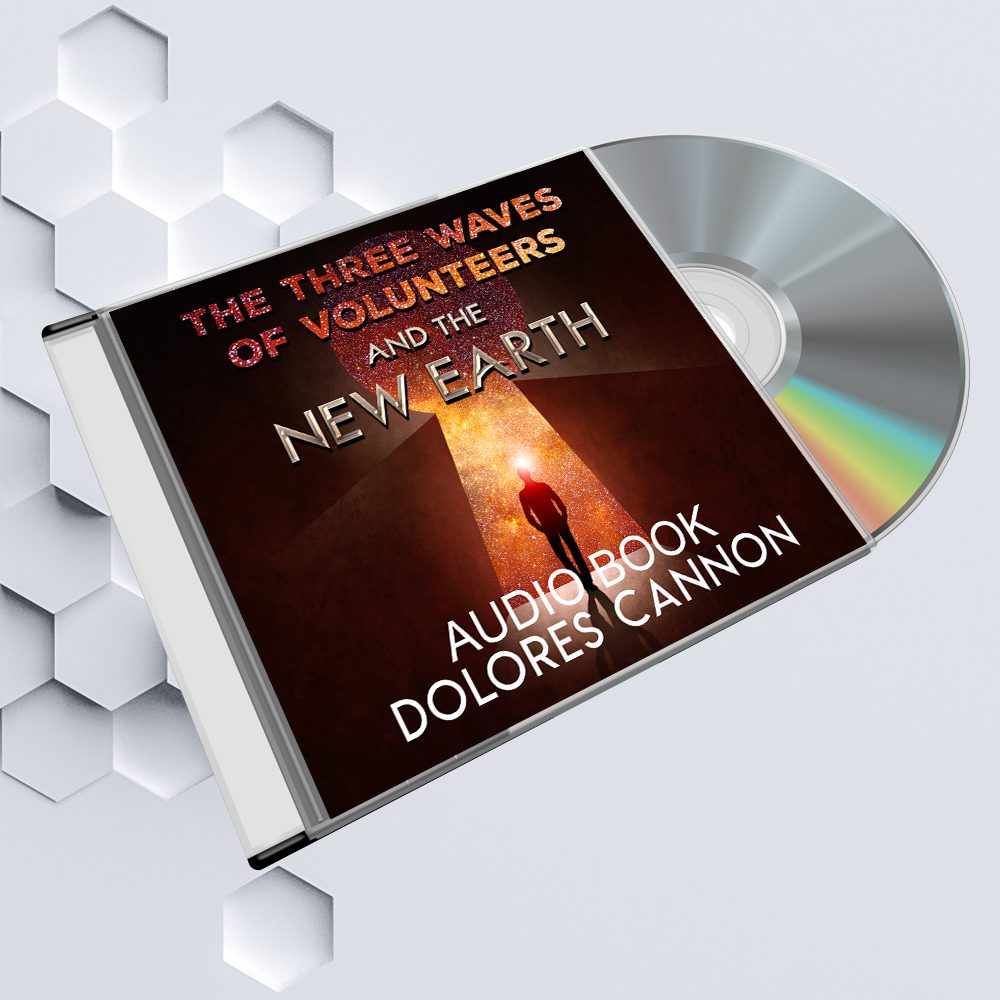 The Three Waves of Volunteers & the New Earth (Audio Book) By Dolores