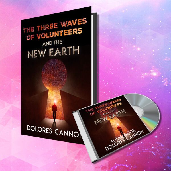 The Three Waves of Volunteers & the New Earth (Book & Audio Book) By
