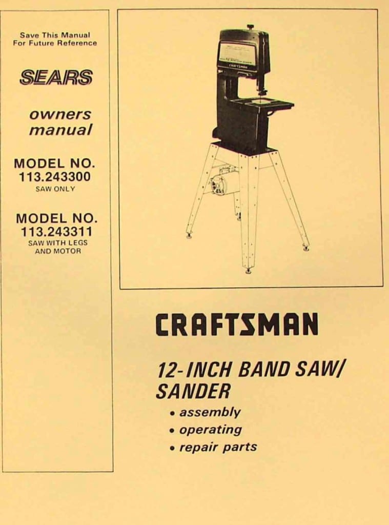 CRAFTSMAN 113.243300 & 113.243311 12" Band Saw Sander Operator Part CRAFTSMAN 113.243300 & 113.243311 12" Band Saw Sander Operator Part