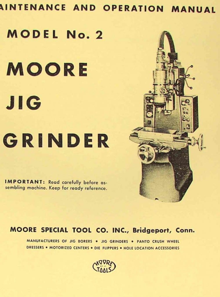 MOORE 2 Jig Grinder Maintenance & Operation Manual Ozark Tool