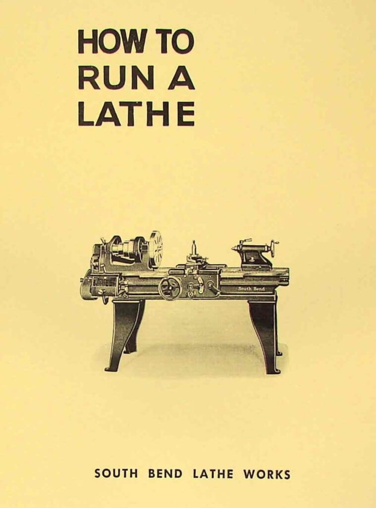 SOUTH BEND How to Run a Lathe Manual 1930s1950s Ozark Tool Manuals