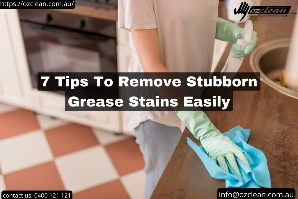 How to Remove Grease Stains from Kitchen