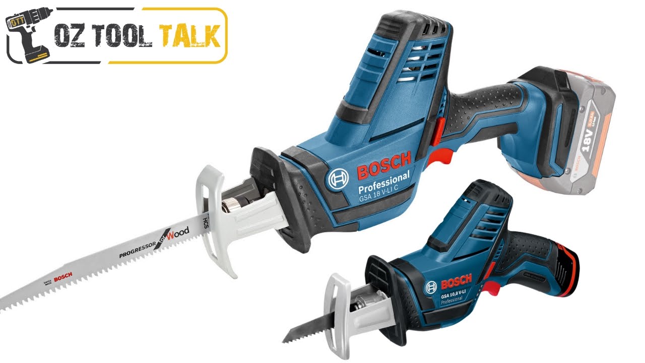 Bosch Compact Sabre Saws! GSA 18VLi C & GSA 10.8VLi Oz Tool Talk