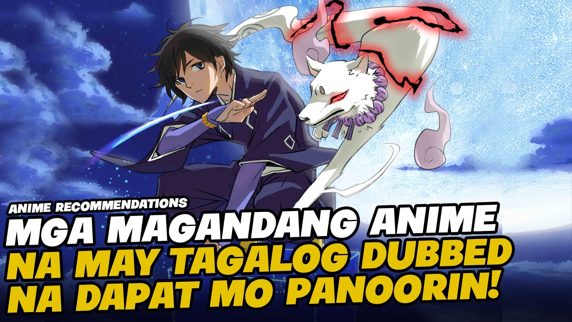Top 5 Tagalog Dubbed Anime Na Pwede Mo Panoorin Dito Mismo Sa Bilibili