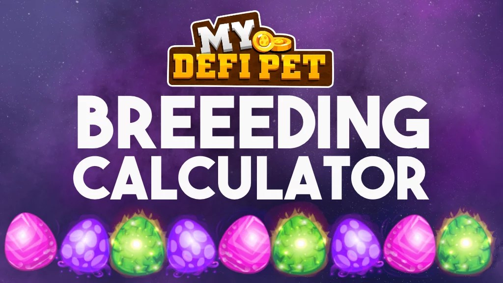 My Defi Pet Breeding Calculator My Defi Pet P2E News