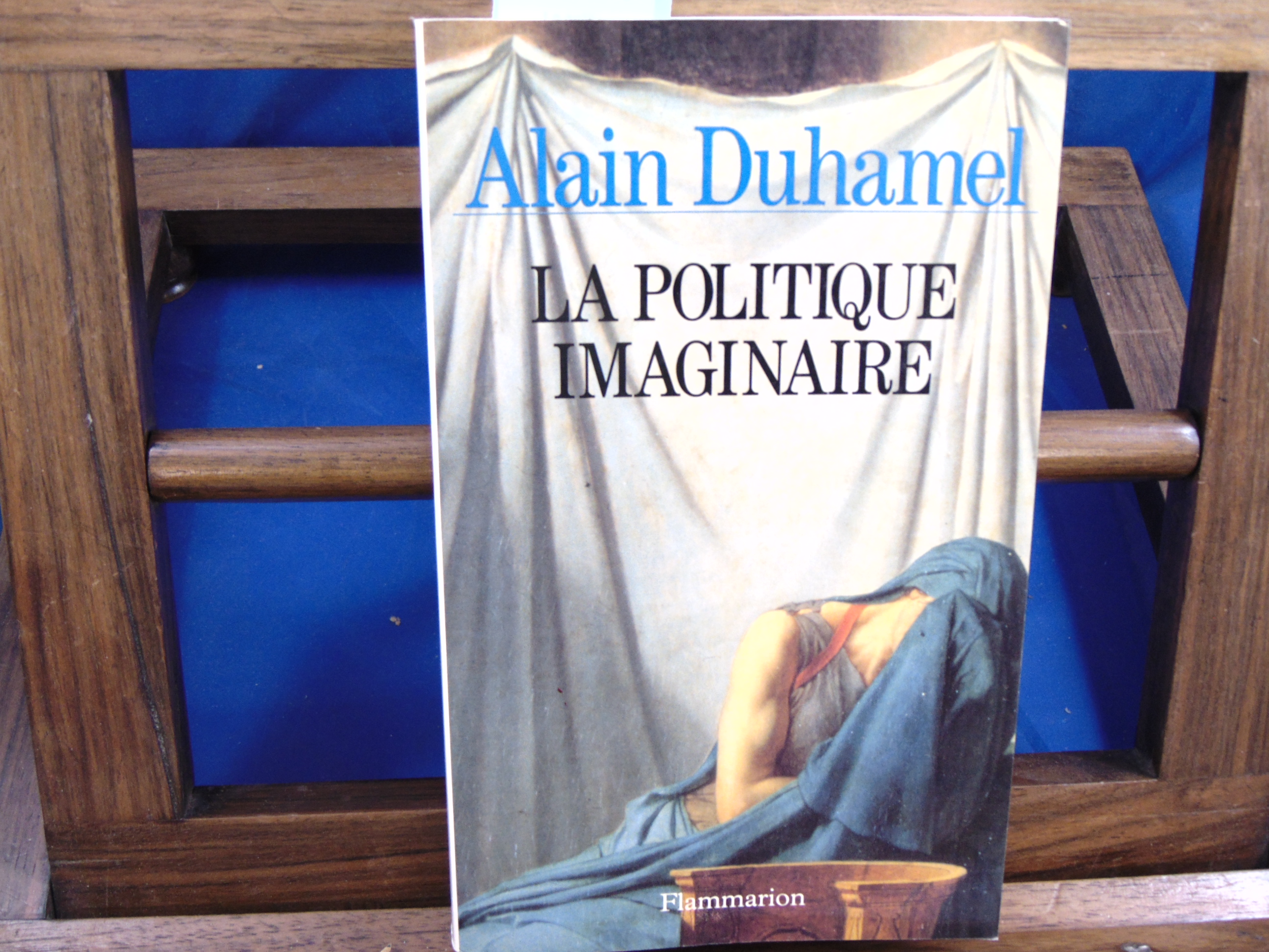Duhamel Alain La politique imaginaire (envoi d'alain Duhamel)... D009 Livre ancien,Beaux