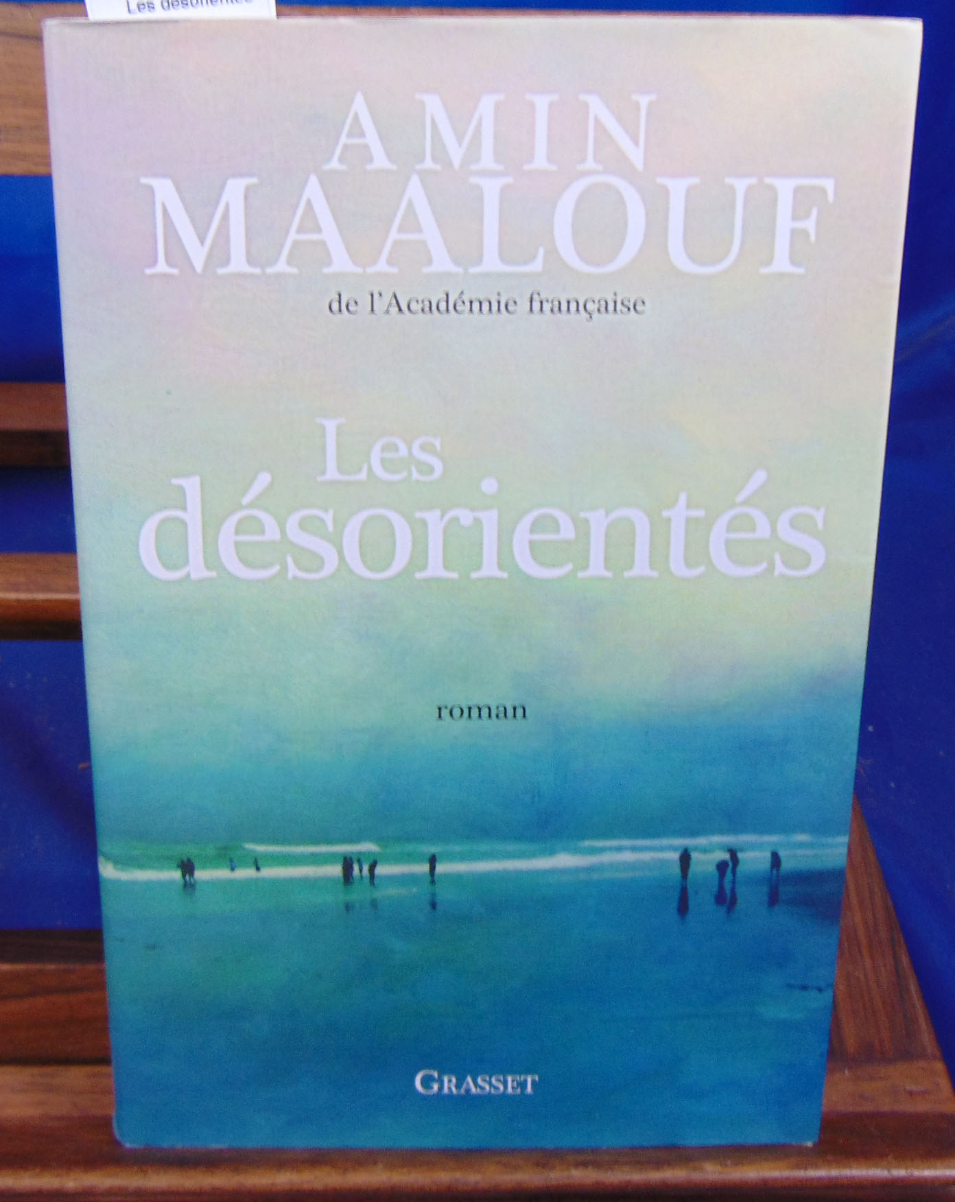 Maalouf Amin Les désorientés... D840 Littérature