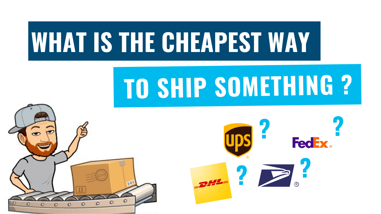 What Is Actually the Cheapest Way to Ship Something in 2023 It's Not