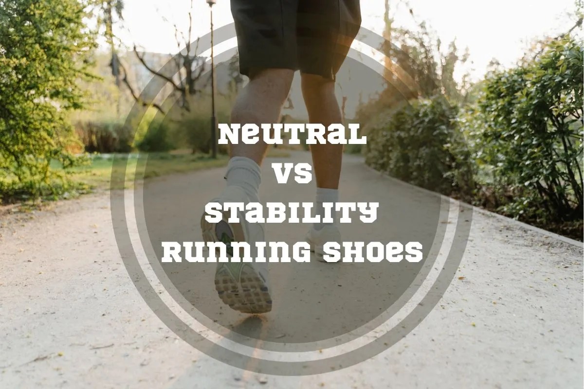 Neutral vs. Stability Running Shoes 3 Key Differences