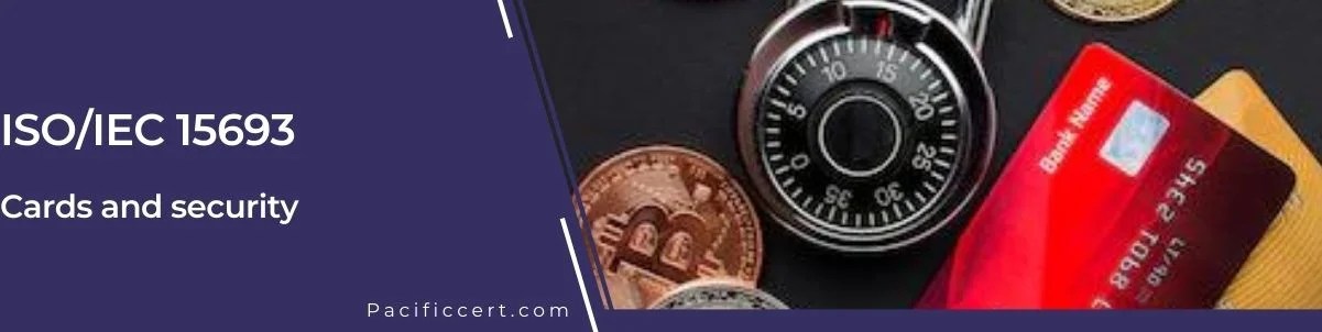 ISO/IEC 15693 | Pacific Certifications