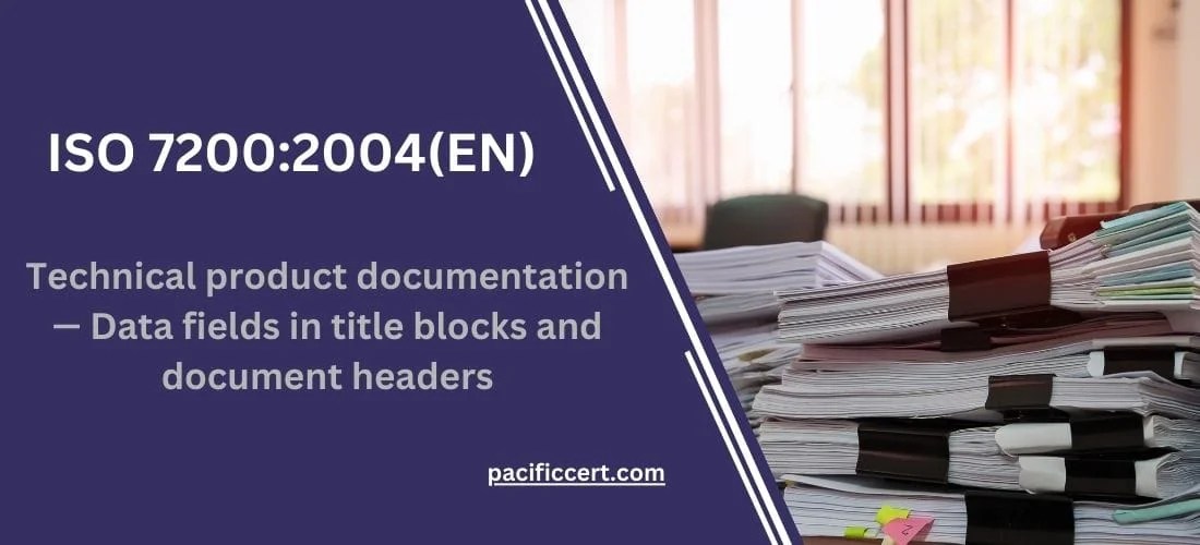 ISO 7200:2004 Technical product documentation | Pacific Certifications