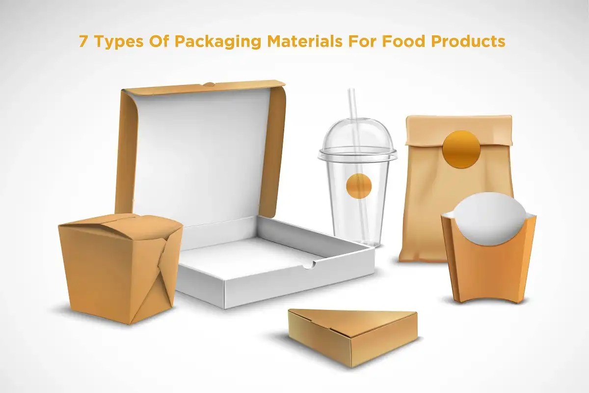 Types Of Packaging Materials For Food Products Pros & Cons