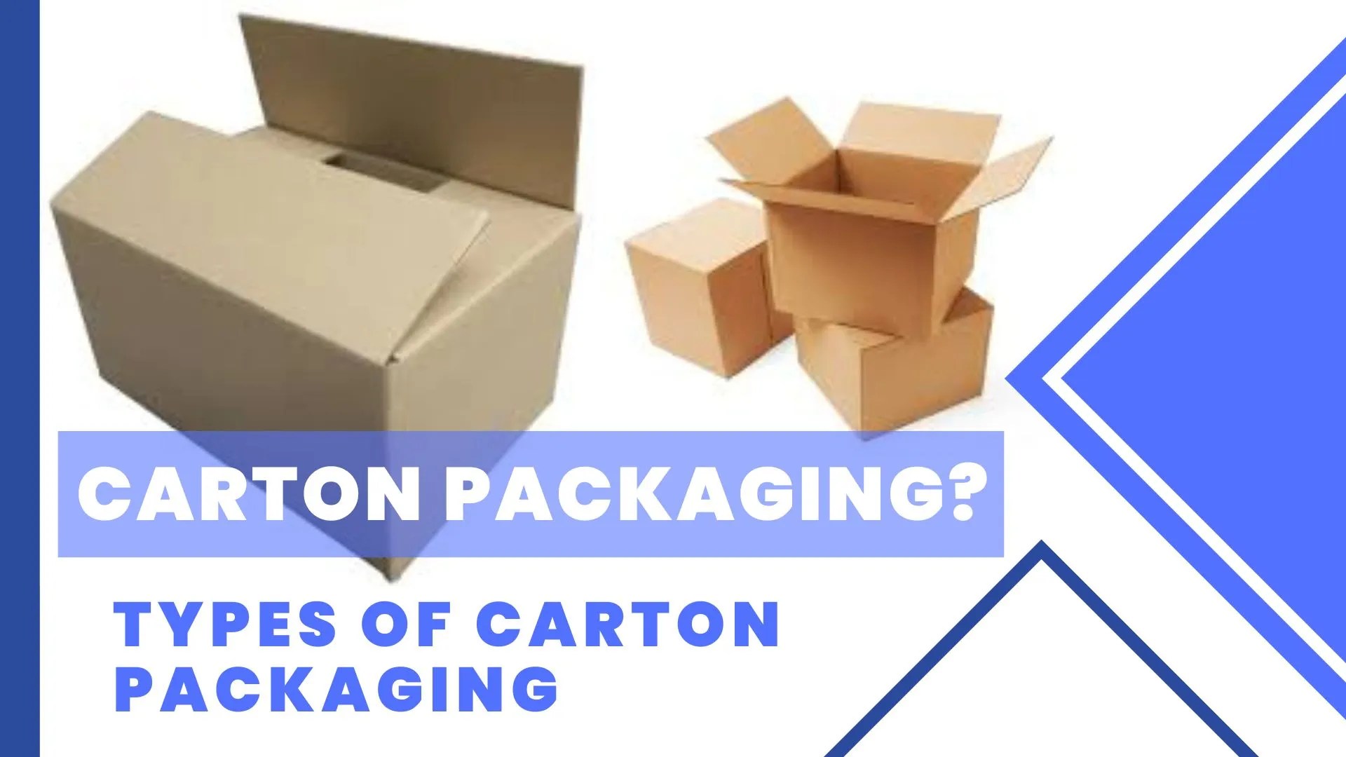 What is Carton Packaging? Types of carton packaging Boxes