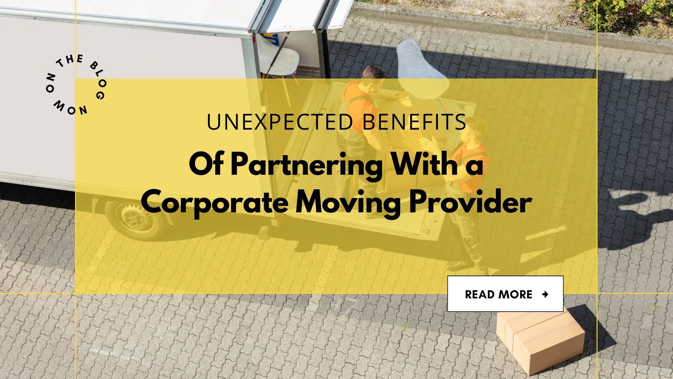 Unexpected Benefits of Partnering with a Corporate Moving Provider(04)