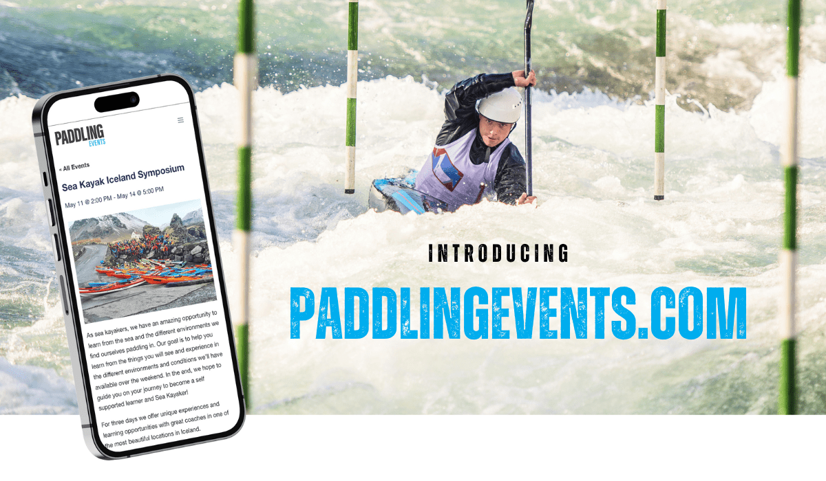 2024 Paddling Events Calendar Festivals, Competitions, Symposiums & More