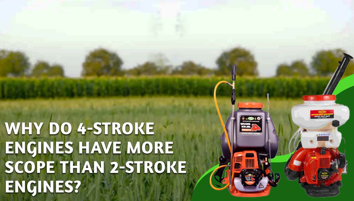 Why do 4stroke engines have more scope than 2stroke engines? Pad