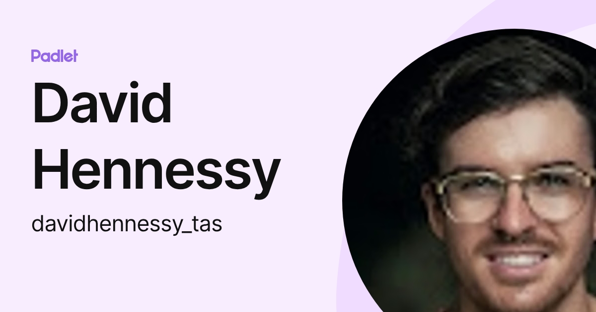 David Hennessy (davidhennessy_tas) profile Padlet