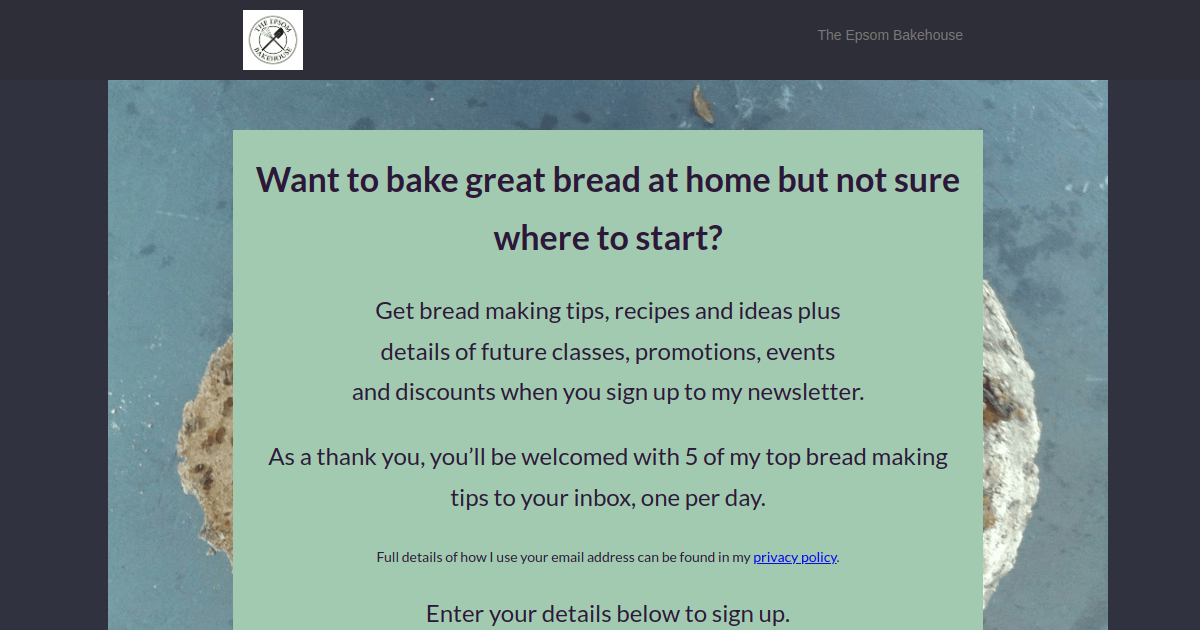 bread making tips email sign up The Epsom Bakehouse
