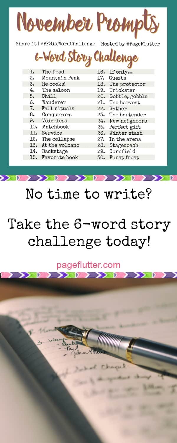 November Prompts 6Word Story Challenge (PFSixWordChallenge) Page
