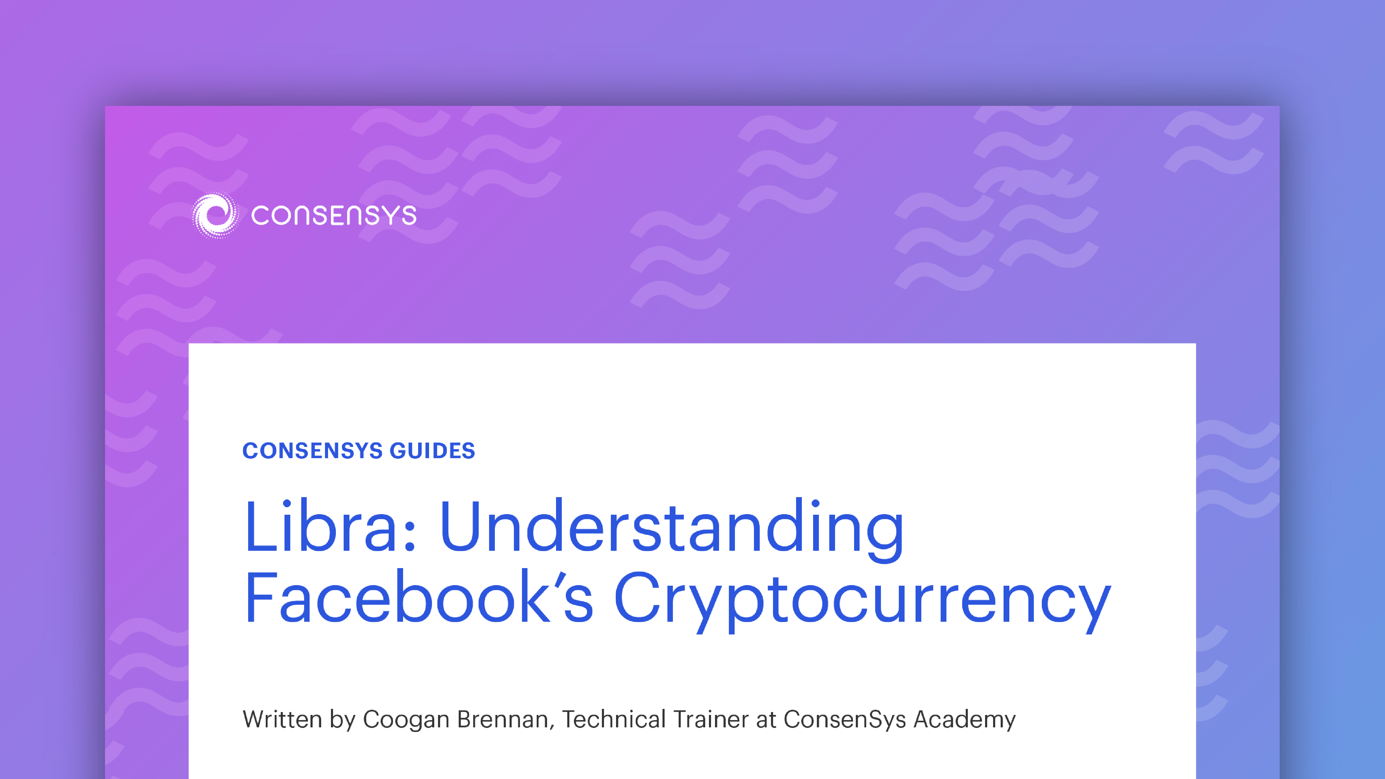 ConsenSys Guides Libra Understanding Facebook's Cryptocurrency