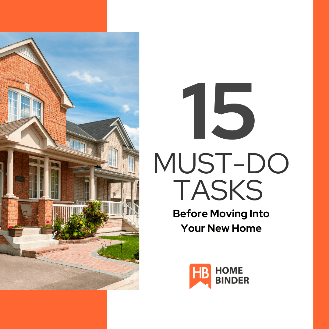 The Essential Moving Checklist 15 MustDo Tasks Before Moving Into