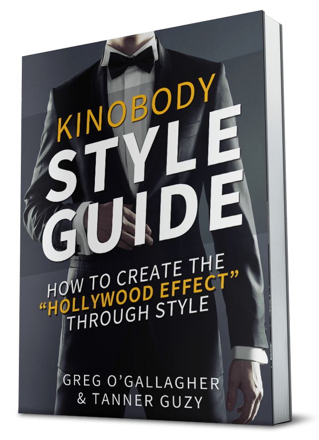 The Kinobody Style Guide How To Create The “Hollywood Effect” Through