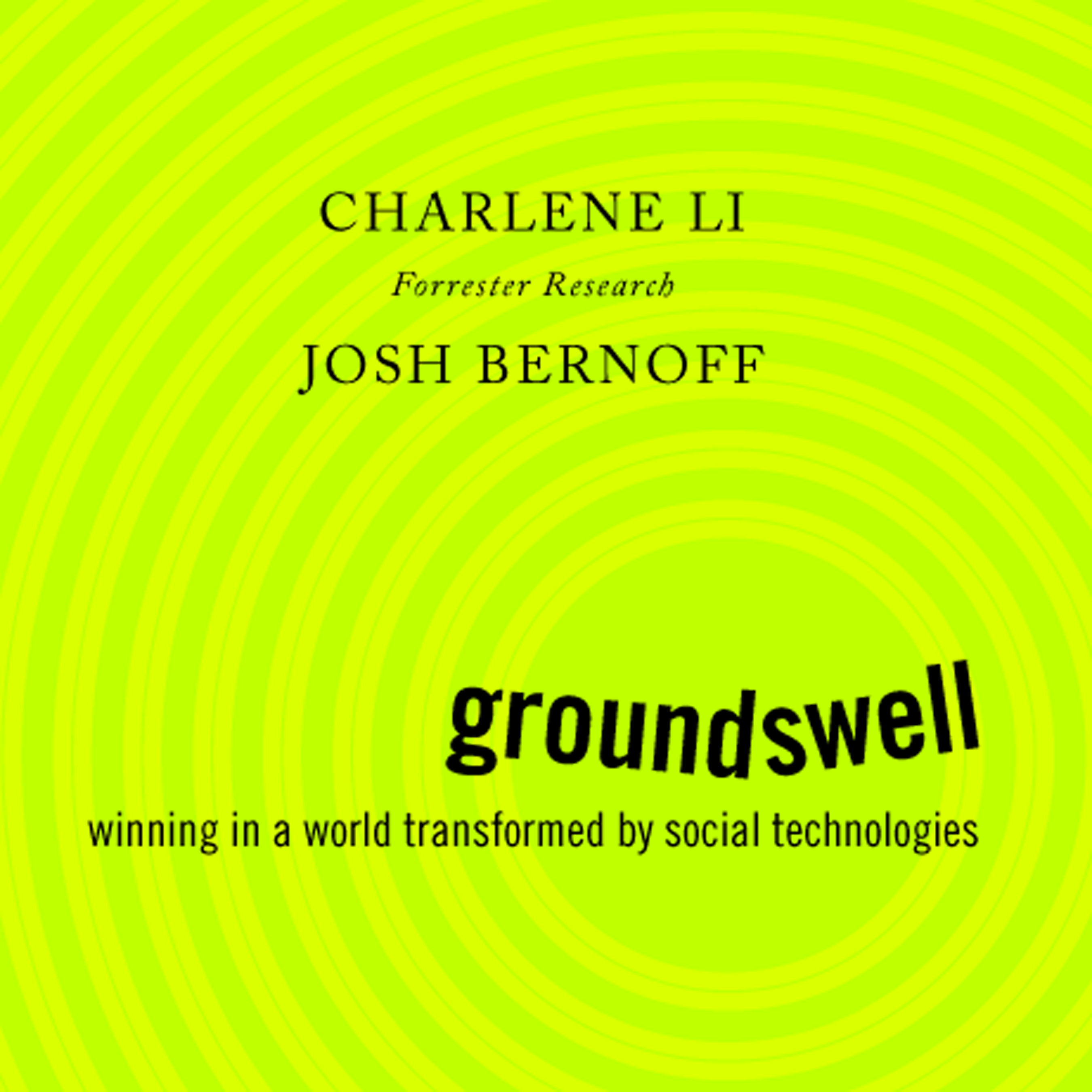 Marketing in the Groundswell Best Practices to Navigating the