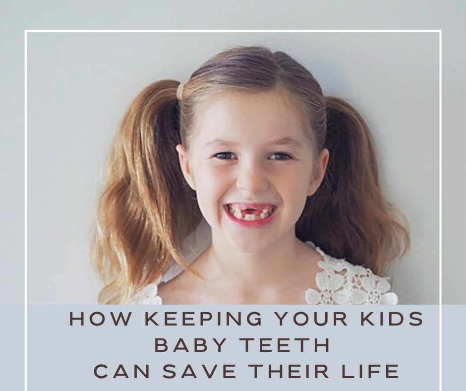 How keeping your kids baby teeth can save their life Paging Fun Mums