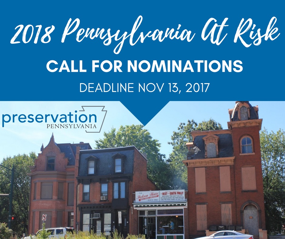 Preservation PA Calls for “Pennsylvania At Risk” Nominations